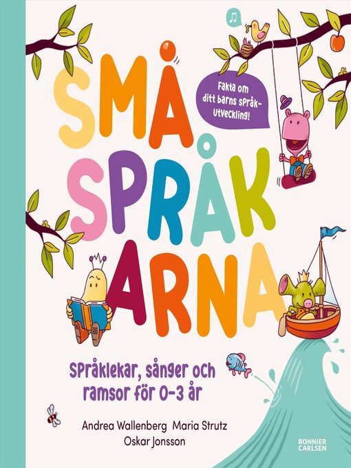Titeldetaljer för Småspråkarna. Språkutvecklande lekar, sånger och ramsor för barn 0-3 år av Maria Strutz - Tillgänglig
